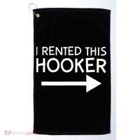 I Rented This Hooker Right No Scratch Golf Towel thumb 0