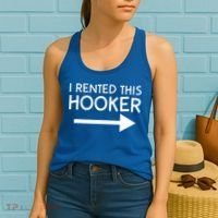 I Rented This Hooker Right No Scratch Women's Tank Top thumb 2
