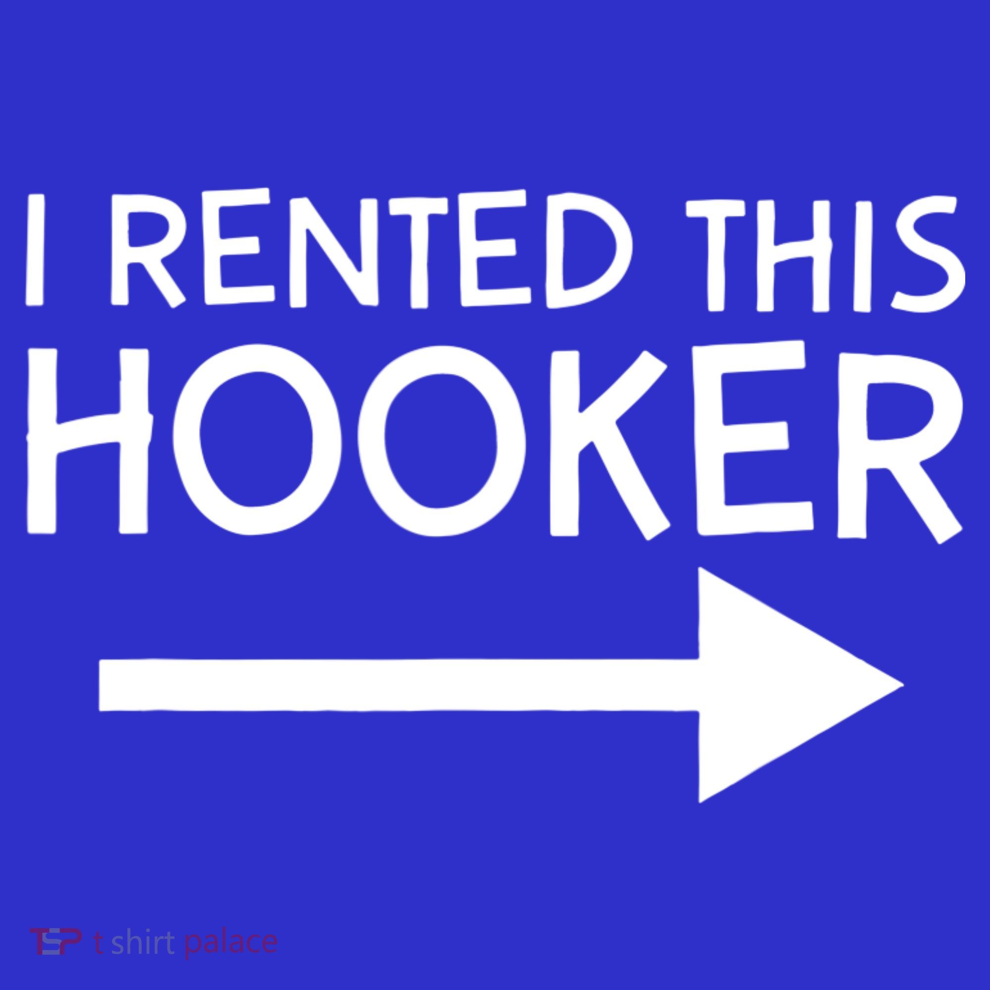 I Rented This Hooker Right No Scratch Visor