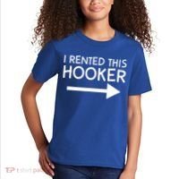 I Rented This Hooker Right No Scratch Kids T-Shirt thumb 2