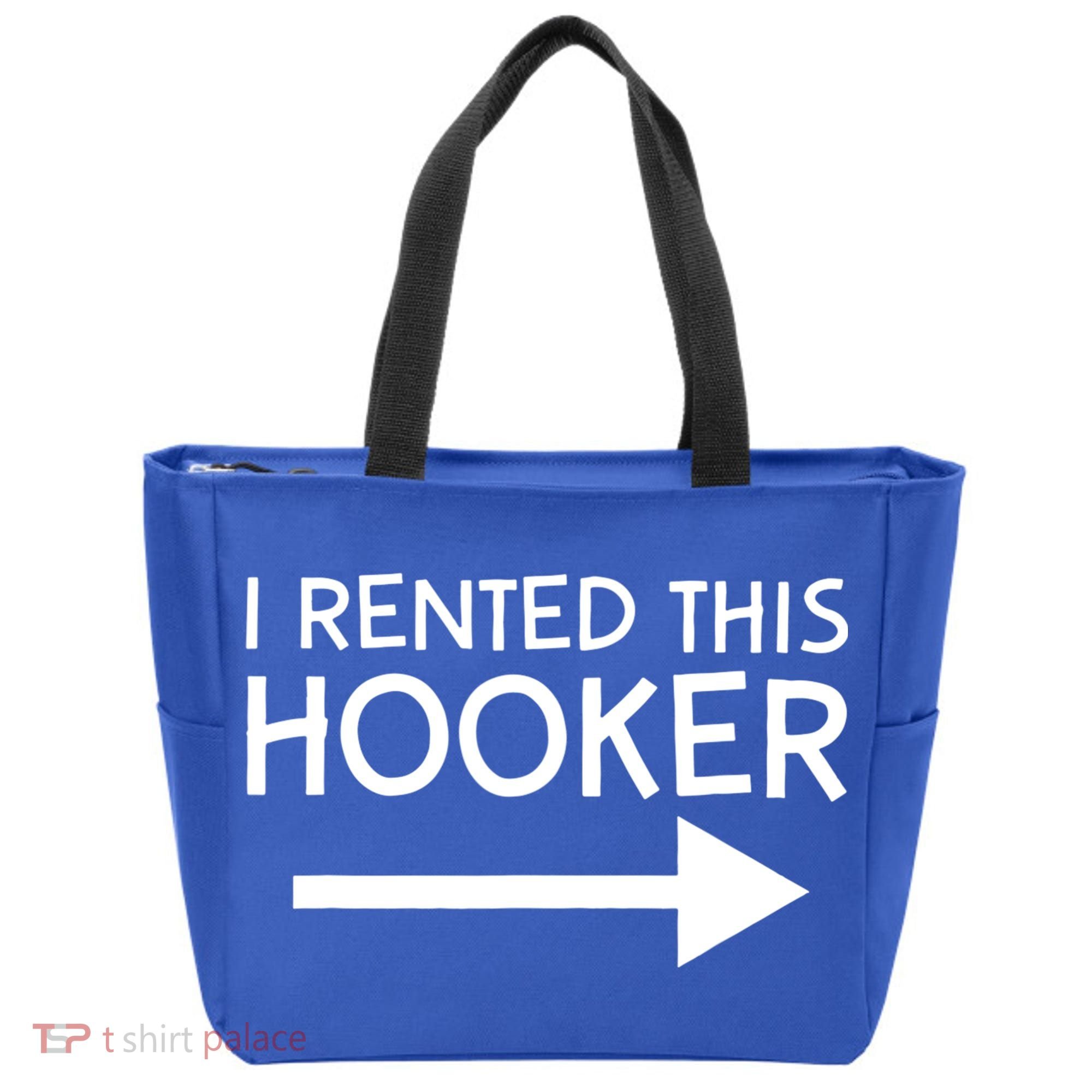 I Rented This Hooker Right No Scratch Tote Bag