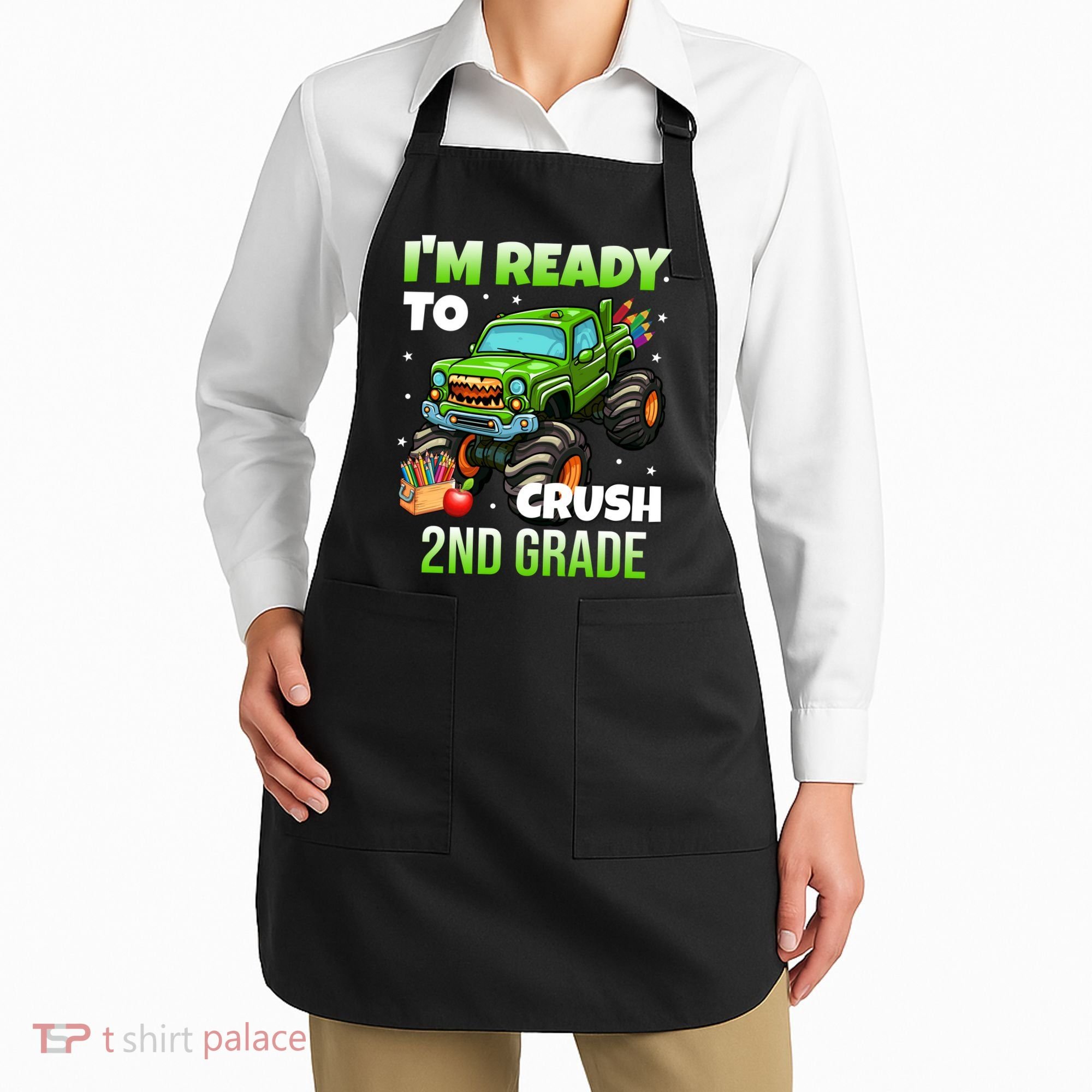 I'm Ready To Crush 2nd Grade Monster Truck Apron