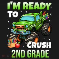 I'm Ready To Crush 2nd Grade Monster Truck Baby Bodysuit thumb 2