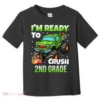 I'm Ready To Crush 2nd Grade Monster Truck Toddler T-Shirt thumb 0