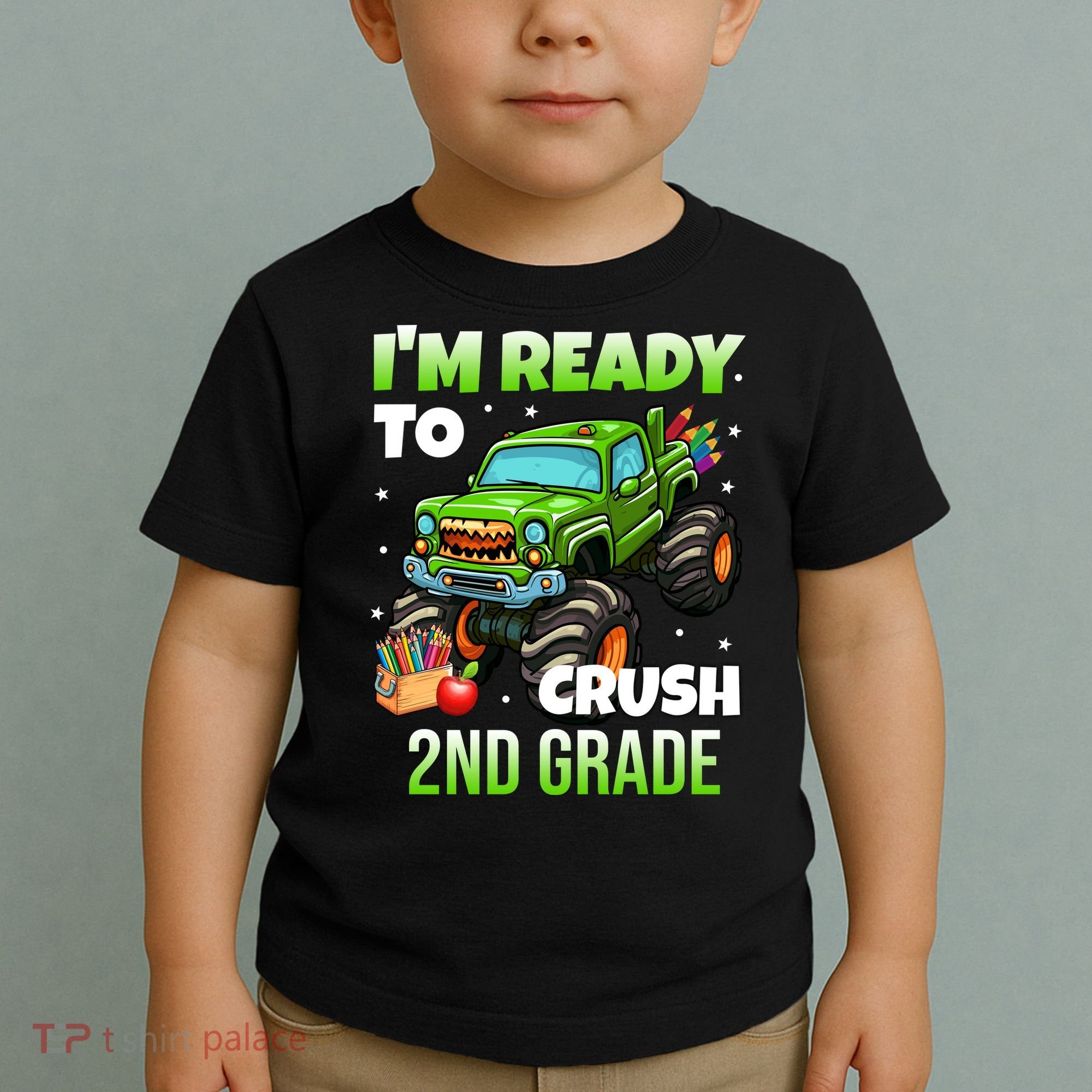 I'm Ready To Crush 2nd Grade Monster Truck Toddler T-Shirt