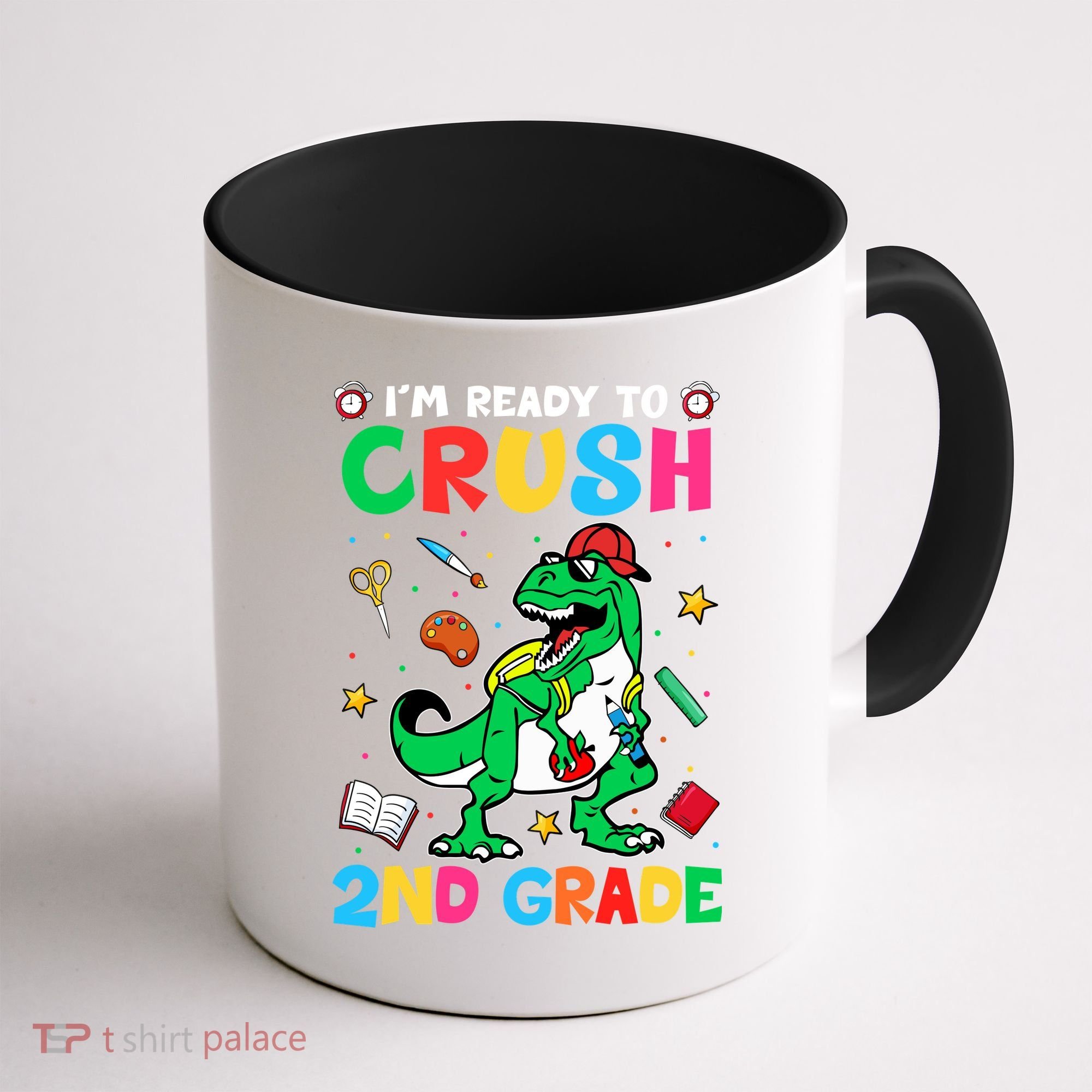 I'm Ready To Crush 2nd Grade Dinosaur Back To School Coffee Mug