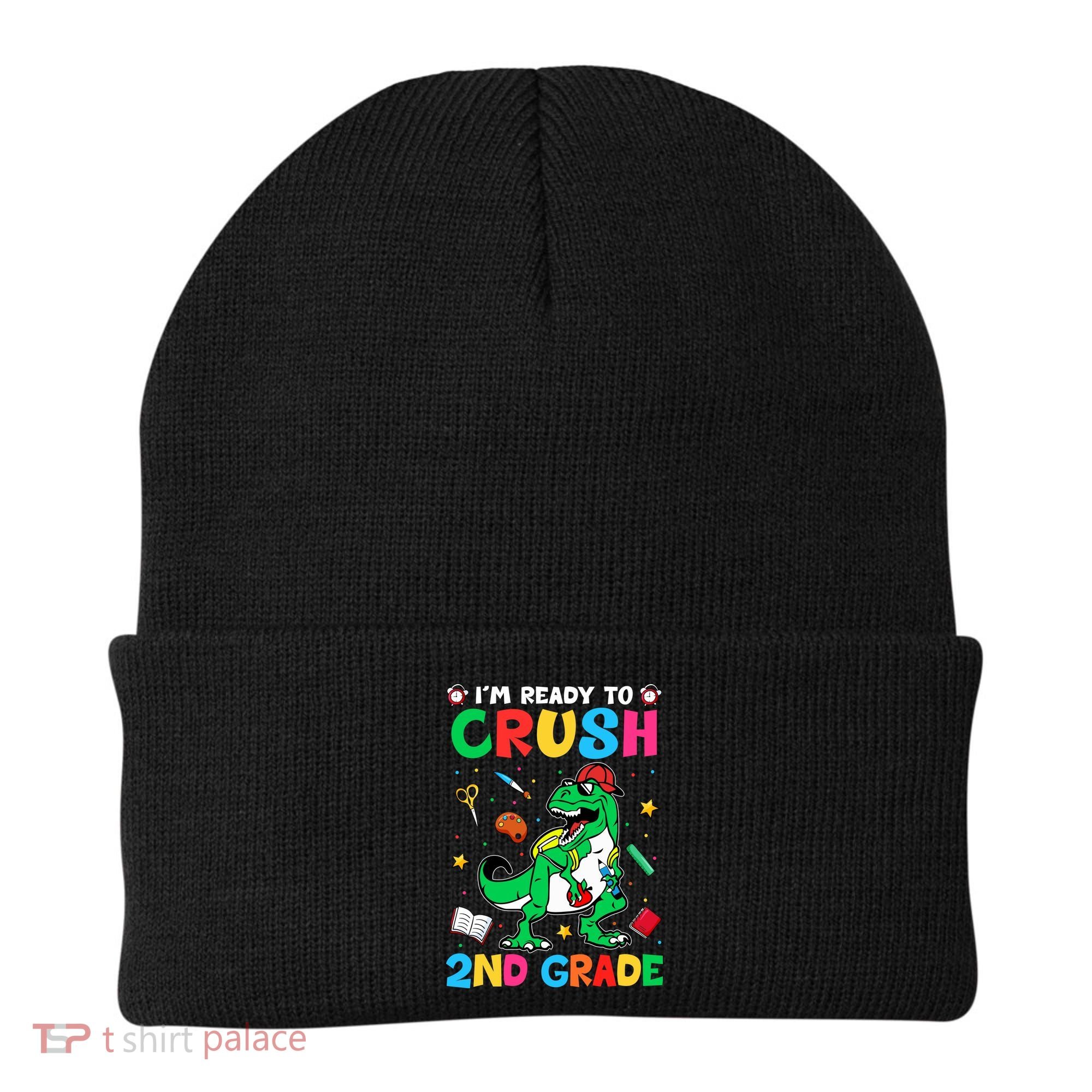 I'm Ready To Crush 2nd Grade Dinosaur Back To School Beanie