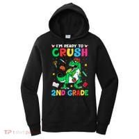 I'm Ready To Crush 2nd Grade Dinosaur Back To School Women's Hoodie thumb 0