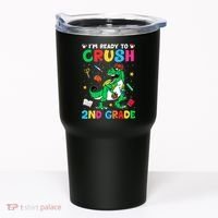 I'm Ready To Crush 2nd Grade Dinosaur Back To School Tumbler thumb 0