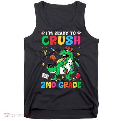 I'm Ready To Crush 2nd Grade Dinosaur Back To School Tank Top