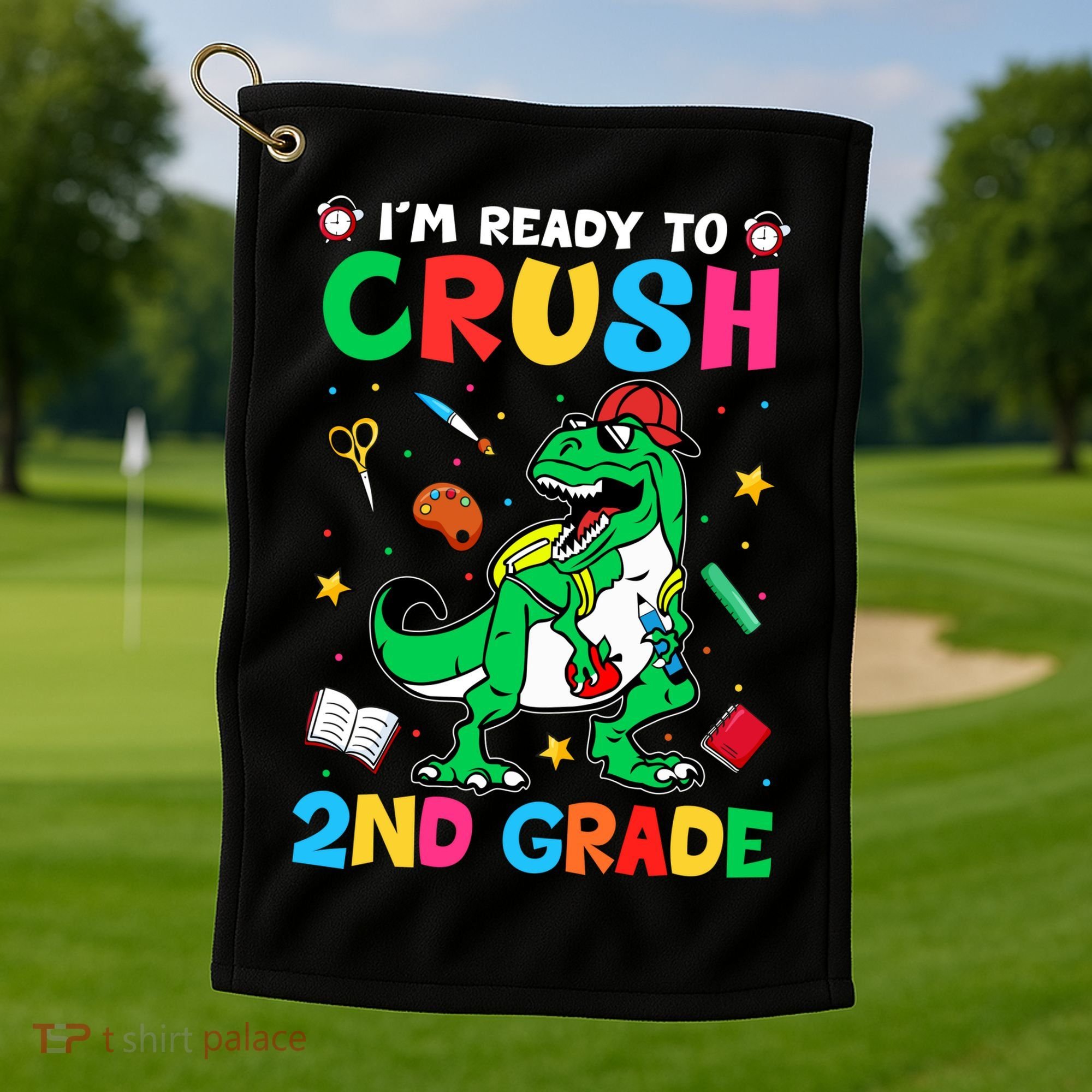 I'm Ready To Crush 2nd Grade Dinosaur Back To School Golf Towel