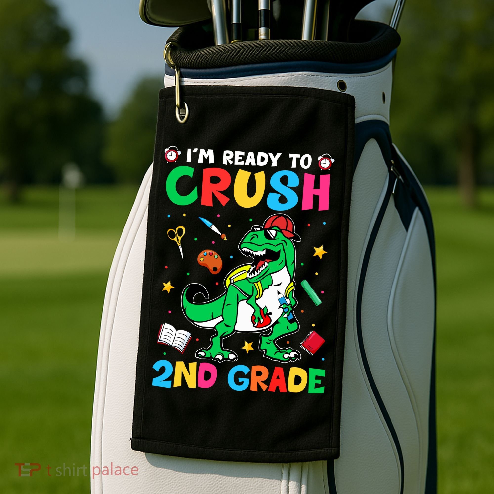 I'm Ready To Crush 2nd Grade Dinosaur Back To School Golf Towel