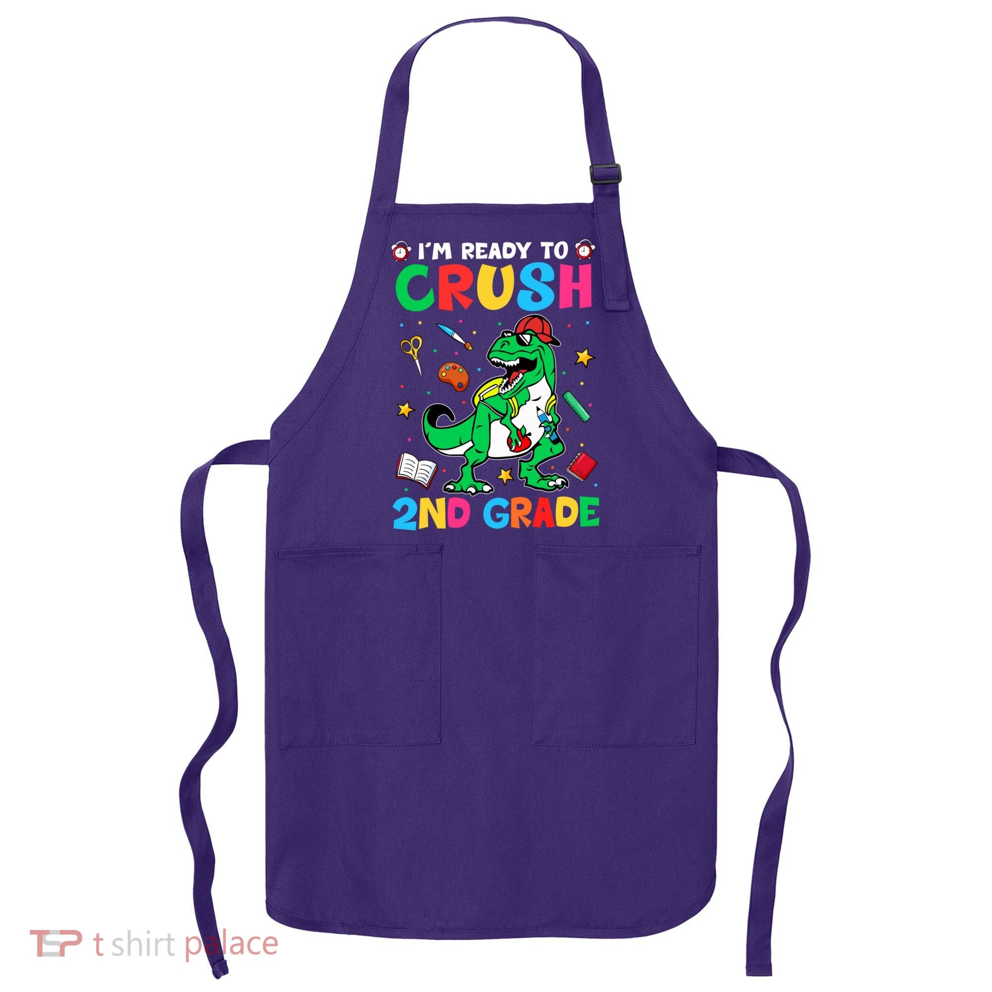 I'm Ready To Crush 2nd Grade Dinosaur Back To School Apron
