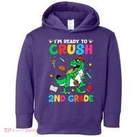 I'm Ready To Crush 2nd Grade Dinosaur Back To School Toddler Hoodie thumb 0