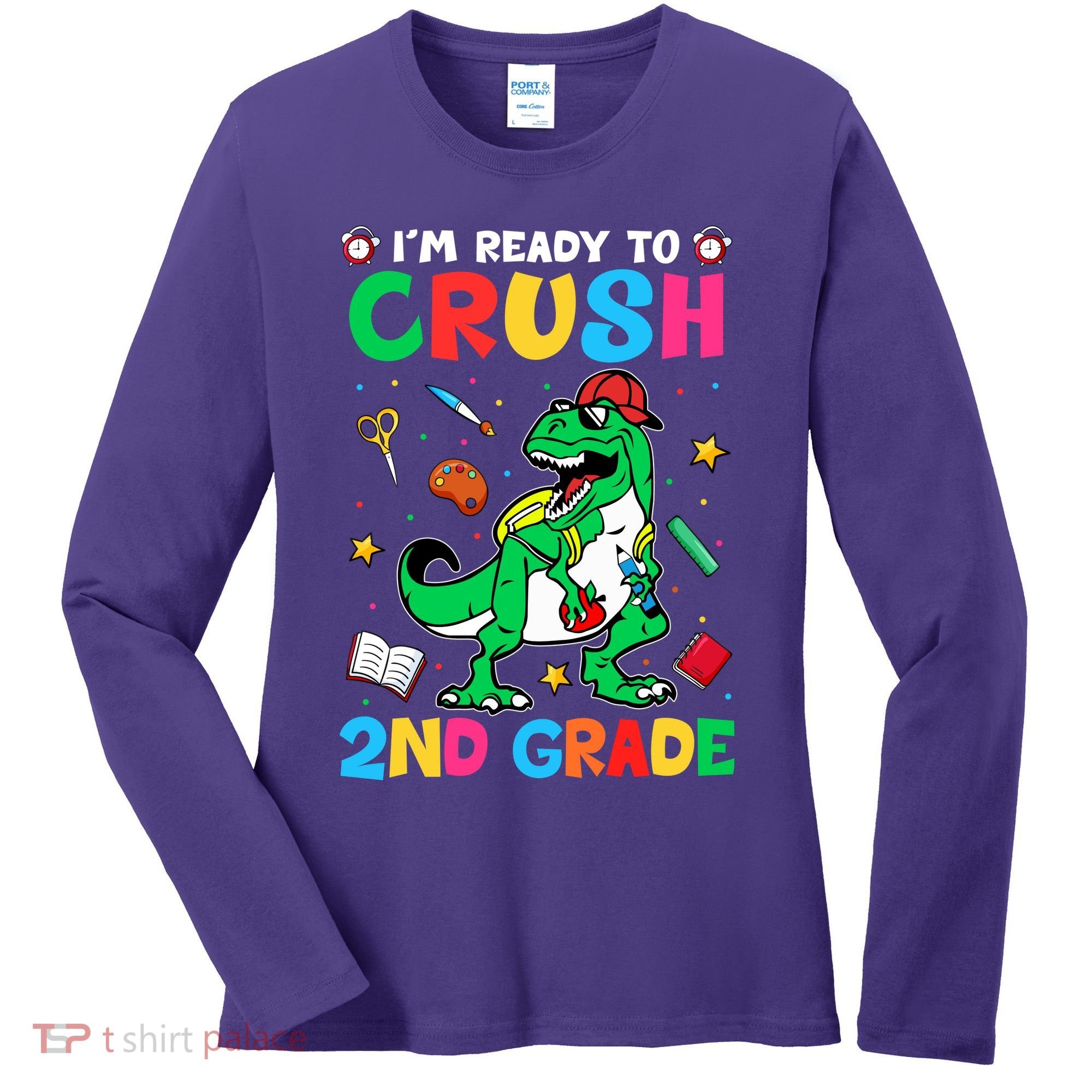 I'm Ready To Crush 2nd Grade Dinosaur Back To School Women's Long Sleeve Shirt
