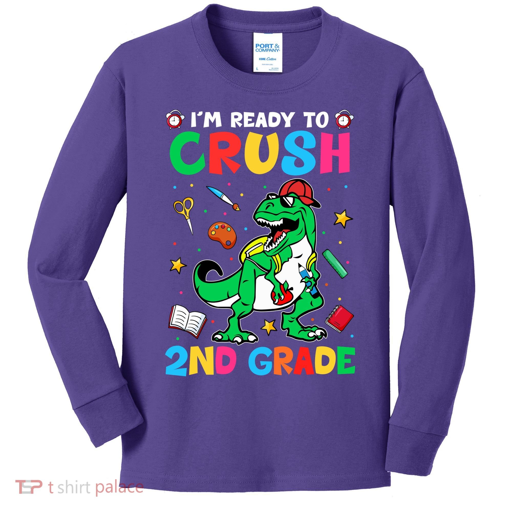 I'm Ready To Crush 2nd Grade Dinosaur Back To School Kids Long Sleeve Shirt