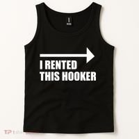 I Rented This Hooker Offensive Funny Saying Tank Top thumb 2