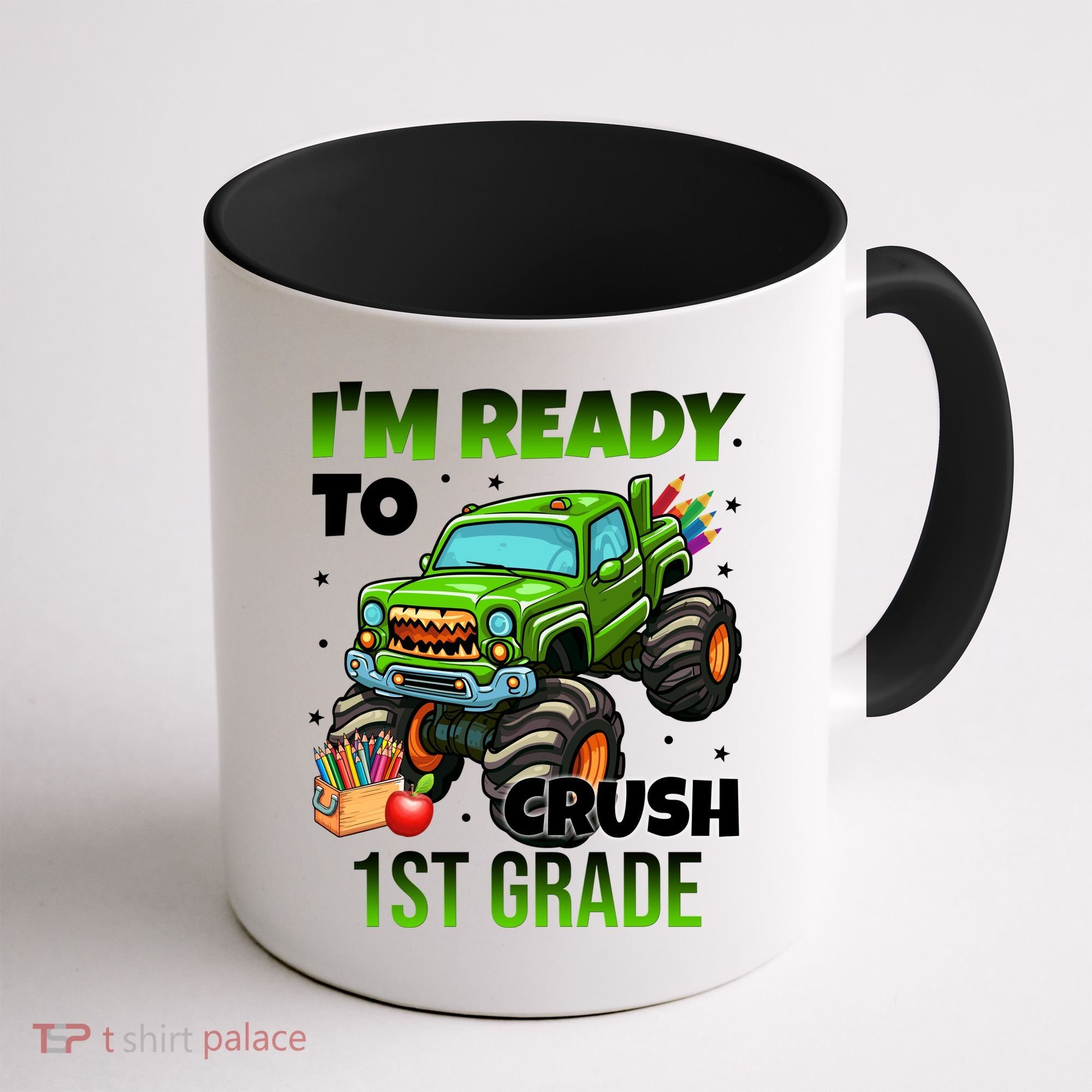 I'm Ready To Crush 1st Grade Monster Truck Coffee Mug