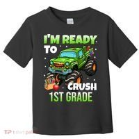 I'm Ready To Crush 1st Grade Monster Truck Toddler T-Shirt thumb 0