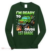 I'm Ready To Crush 1st Grade Monster Truck Long Sleeve Shirt thumb 0