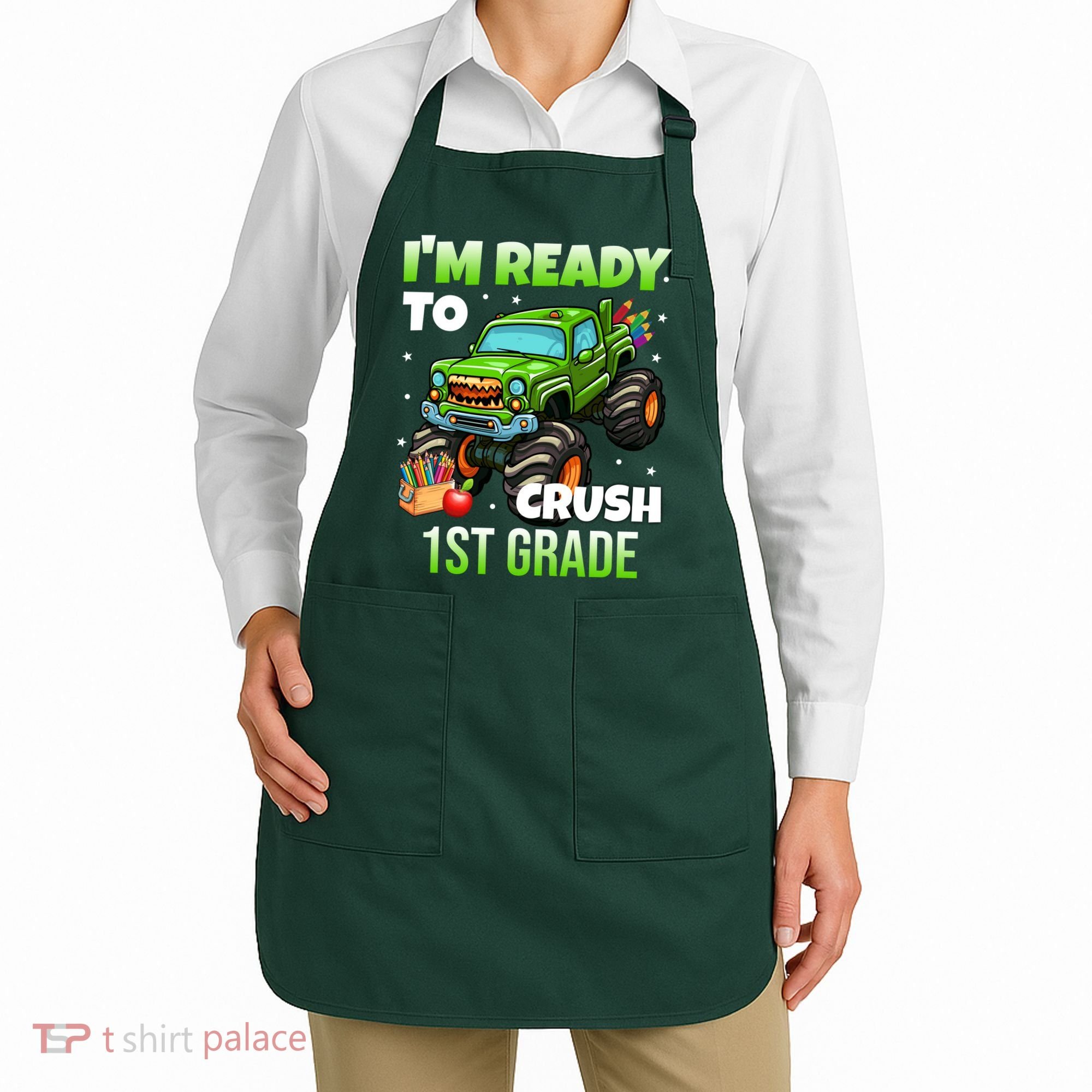 I'm Ready To Crush 1st Grade Monster Truck Apron