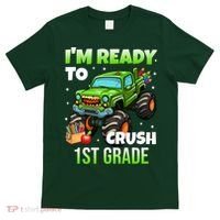 I'm Ready To Crush 1st Grade Monster Truck T-Shirt thumb 0