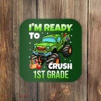 I'm Ready To Crush 1st Grade Monster Truck Coaster thumb 0