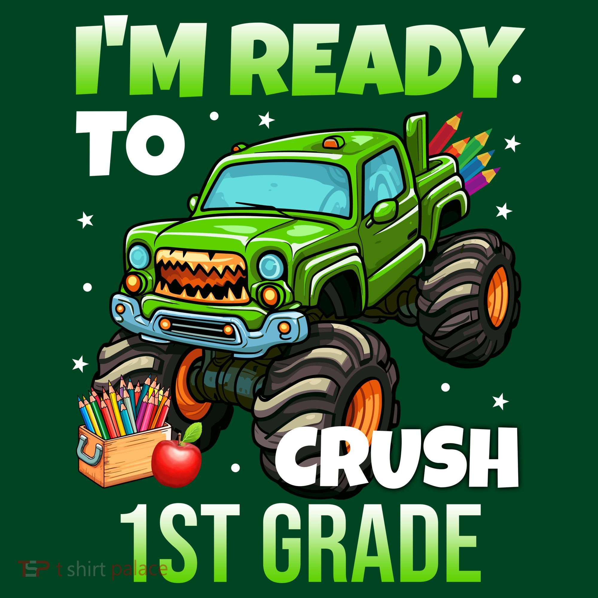 I'm Ready To Crush 1st Grade Monster Truck Polo