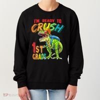 Im Ready To Crush 1St Grade T Rex Dinosaur Back To School Gift Women's Sweatshirt thumb 0