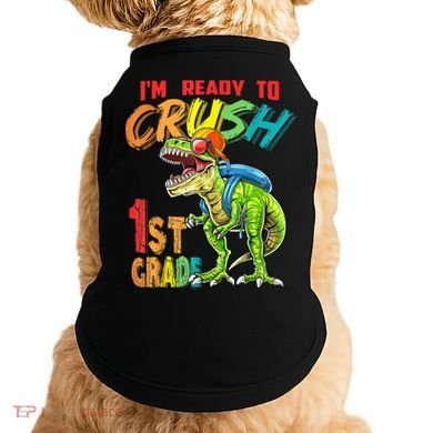 Im Ready To Crush 1St Grade T Rex Dinosaur Back To School Gift Doggie Tank