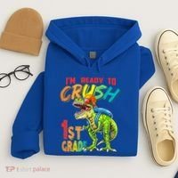 Im Ready To Crush 1St Grade T Rex Dinosaur Back To School Gift Hoodie thumb 4