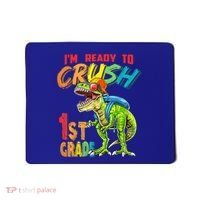 Im Ready To Crush 1St Grade T Rex Dinosaur Back To School Gift Mousepad thumb 0