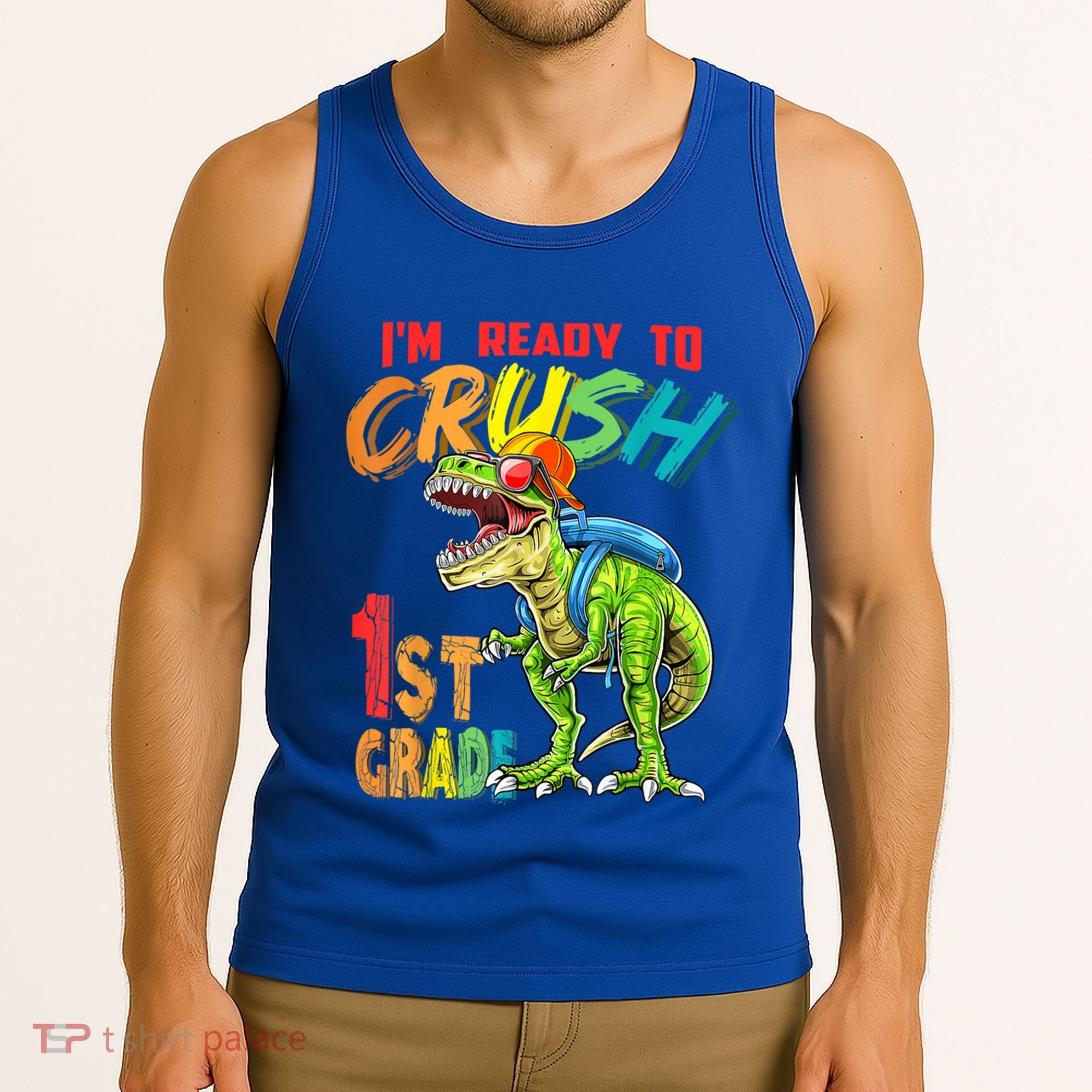 Im Ready To Crush 1St Grade T Rex Dinosaur Back To School Gift Tank Top