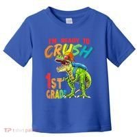 Im Ready To Crush 1St Grade T Rex Dinosaur Back To School Gift Toddler T-Shirt thumb 0