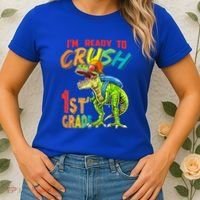 Im Ready To Crush 1St Grade T Rex Dinosaur Back To School Gift Women's T-Shirt thumb 2