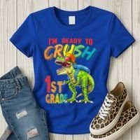 Im Ready To Crush 1St Grade T Rex Dinosaur Back To School Gift Women's T-Shirt thumb 3