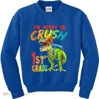 Im Ready To Crush 1St Grade T Rex Dinosaur Back To School Gift Kids Sweatshirt thumb 0
