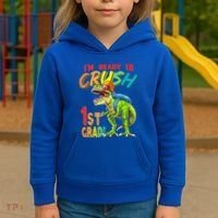 Im Ready To Crush 1St Grade T Rex Dinosaur Back To School Gift Kids Hoodie thumb 3