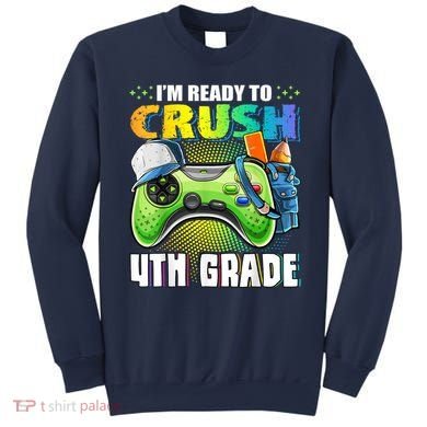 Im Ready To Crush 4th Grade Back To School Video Game Boy Sweatshirt