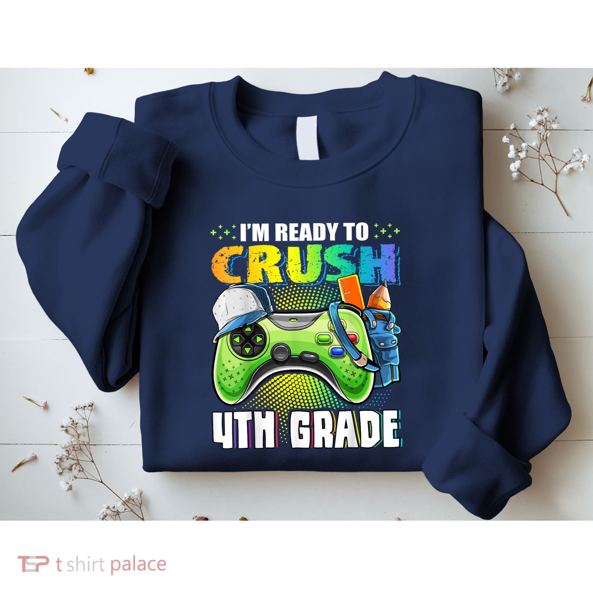Im Ready To Crush 4th Grade Back To School Video Game Boy Sweatshirt