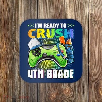 Im Ready To Crush 4th Grade Back To School Video Game Boy Coaster