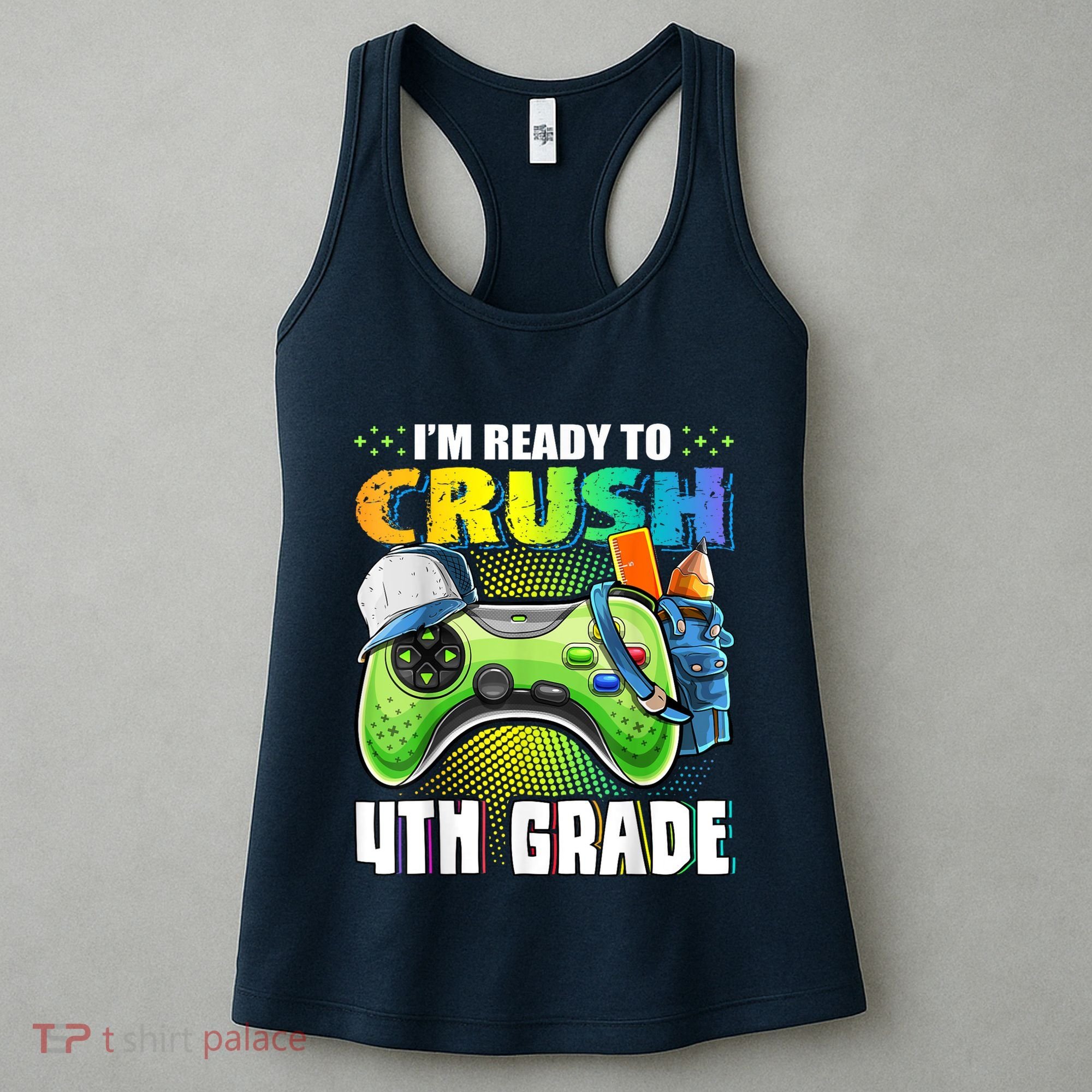 Im Ready To Crush 4th Grade Back To School Video Game Boy Women's Tank Top