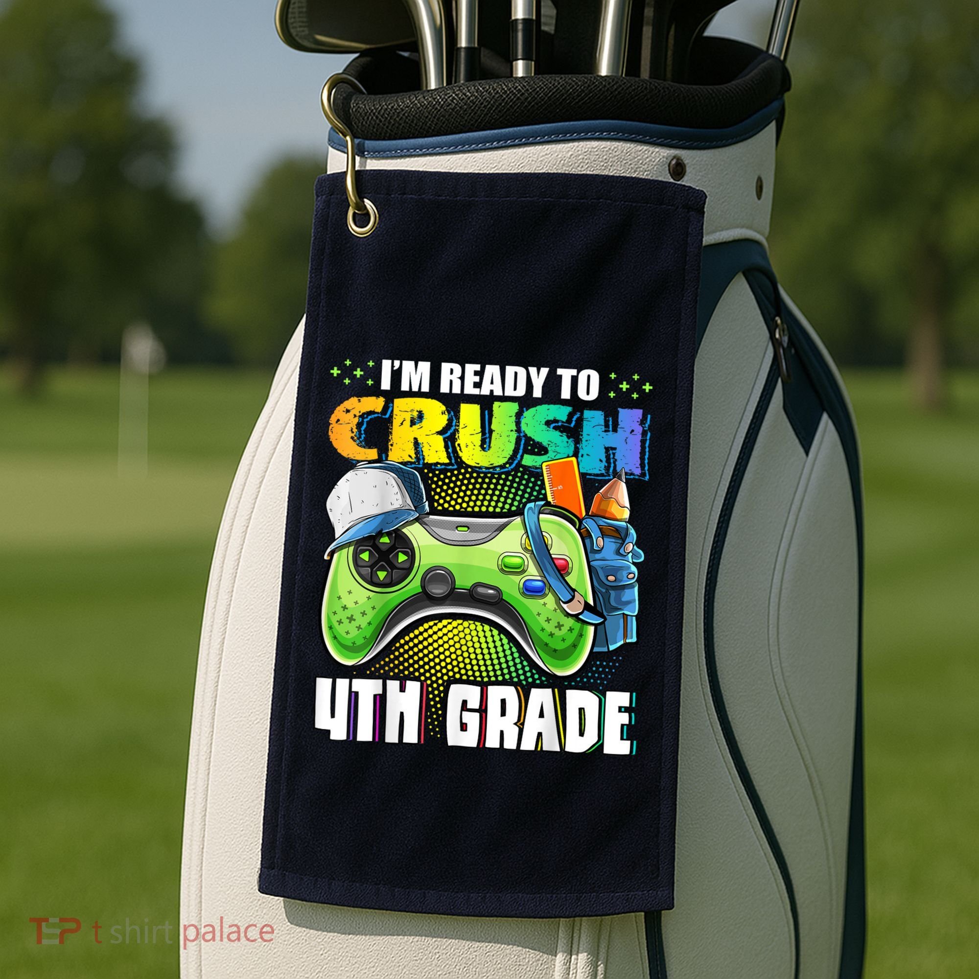 Im Ready To Crush 4th Grade Back To School Video Game Boy Golf Towel