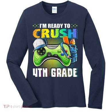 Im Ready To Crush 4th Grade Back To School Video Game Boy Women's Long Sleeve Shirt