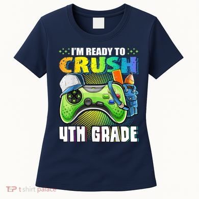 Im Ready To Crush 4th Grade Back To School Video Game Boy Women's T-Shirt