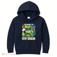 Im Ready To Crush 4th Grade Back To School Video Game Boy Kids Hoodie thumb 0