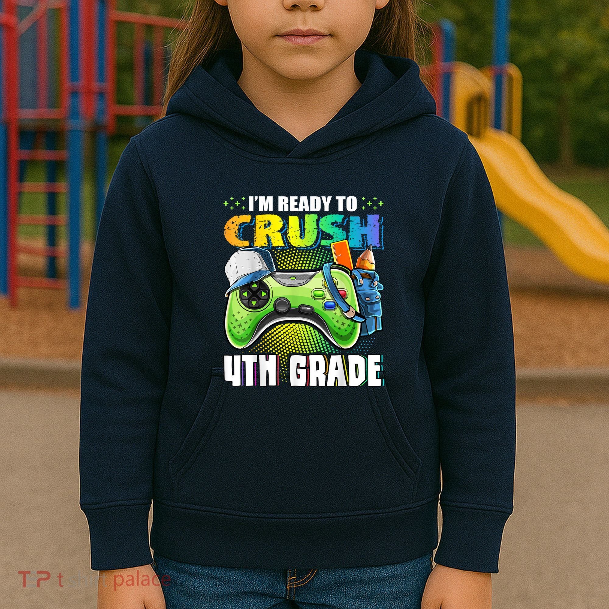 Im Ready To Crush 4th Grade Back To School Video Game Boy Kids Hoodie