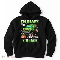 I'm Ready To Crush 8th Grade Monster Truck Hoodie thumb 0