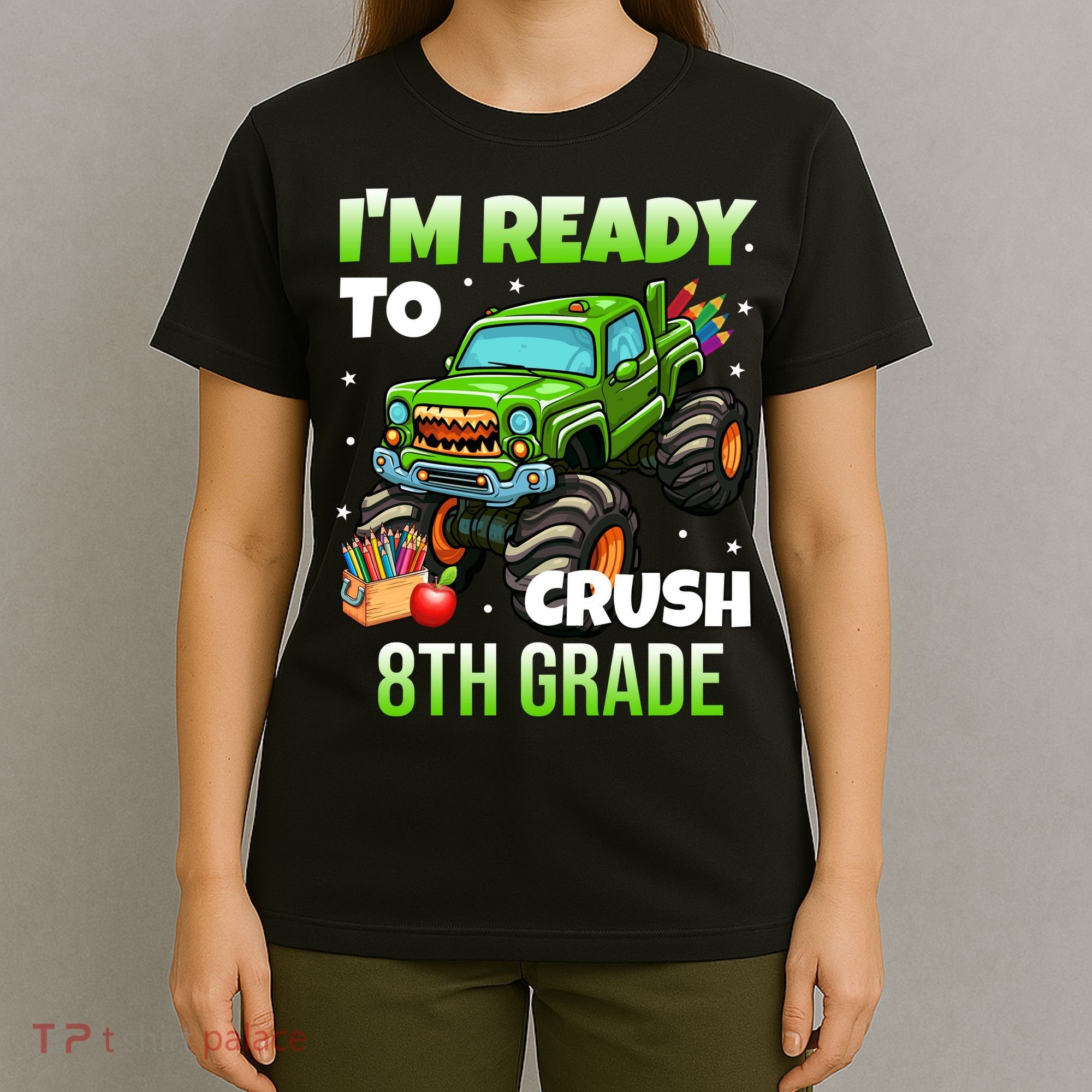 I'm Ready To Crush 8th Grade Monster Truck T-Shirt