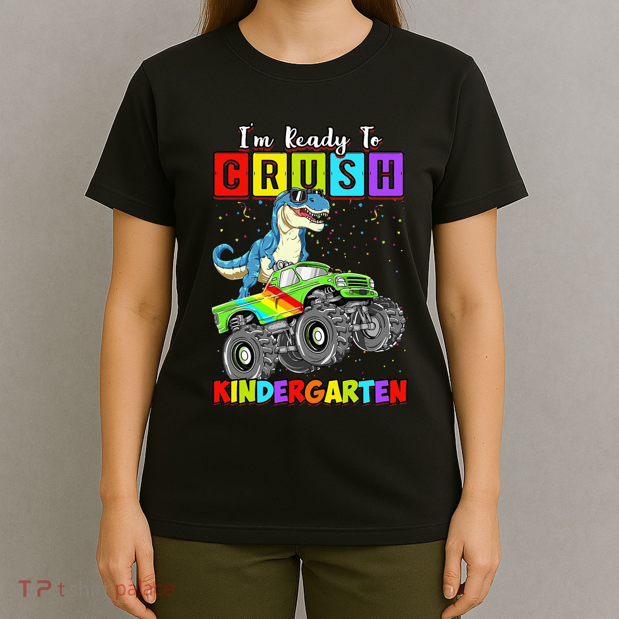 I'm Ready To Crush Kindergarten Dinosaur Back To School T-Shirt